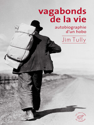cover image of Vagabonds de la vie, autobiographie d'un hobo